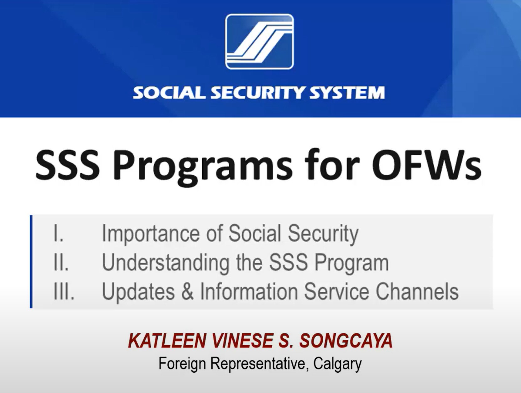 Information on the various services of the Social Security System Calgary