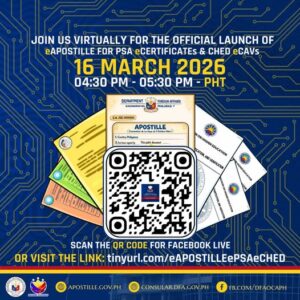 Launching of Fully Digital Apostille Certificates for PSA Civil Registry and CHED eCAVS on March 16, 2026.